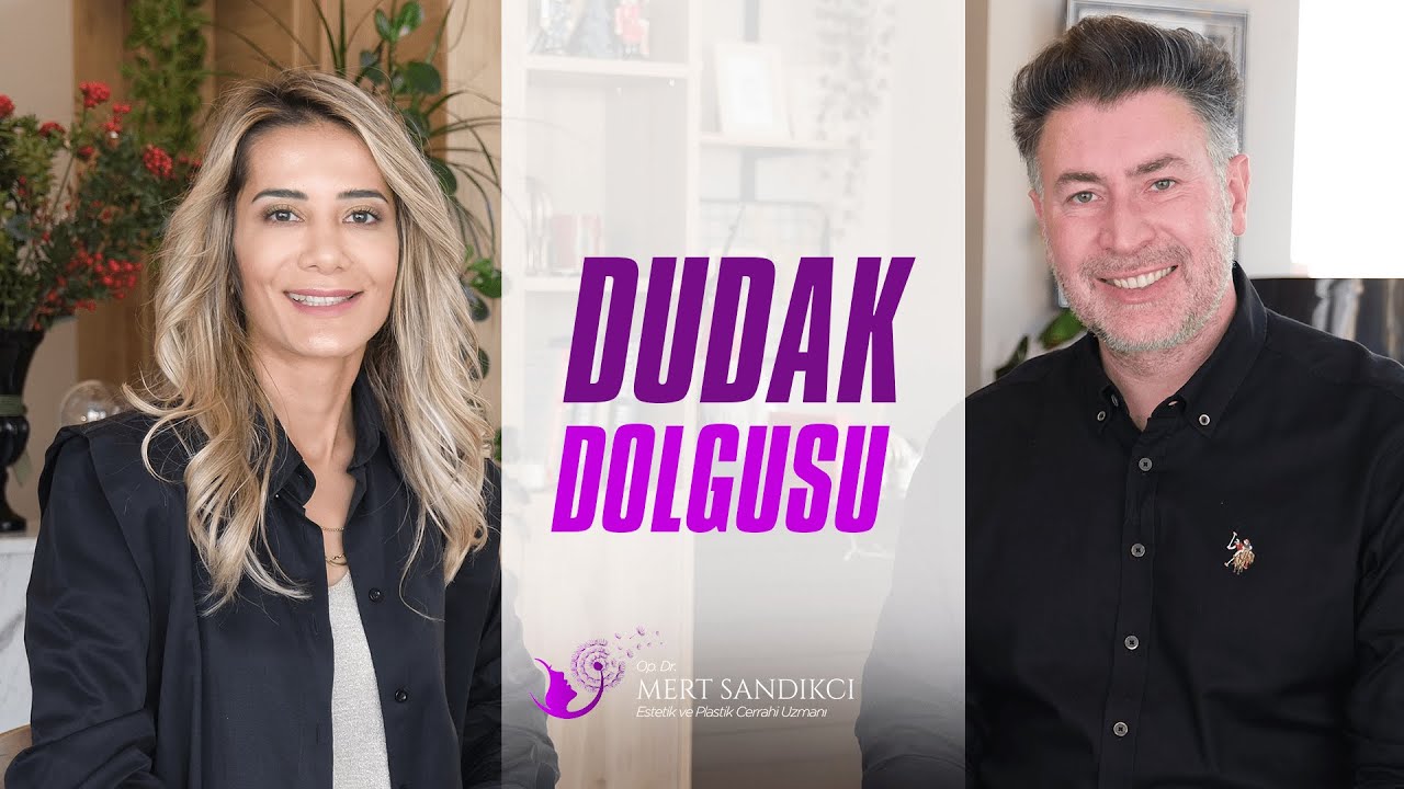 Dudak Dolgusu Nedir?