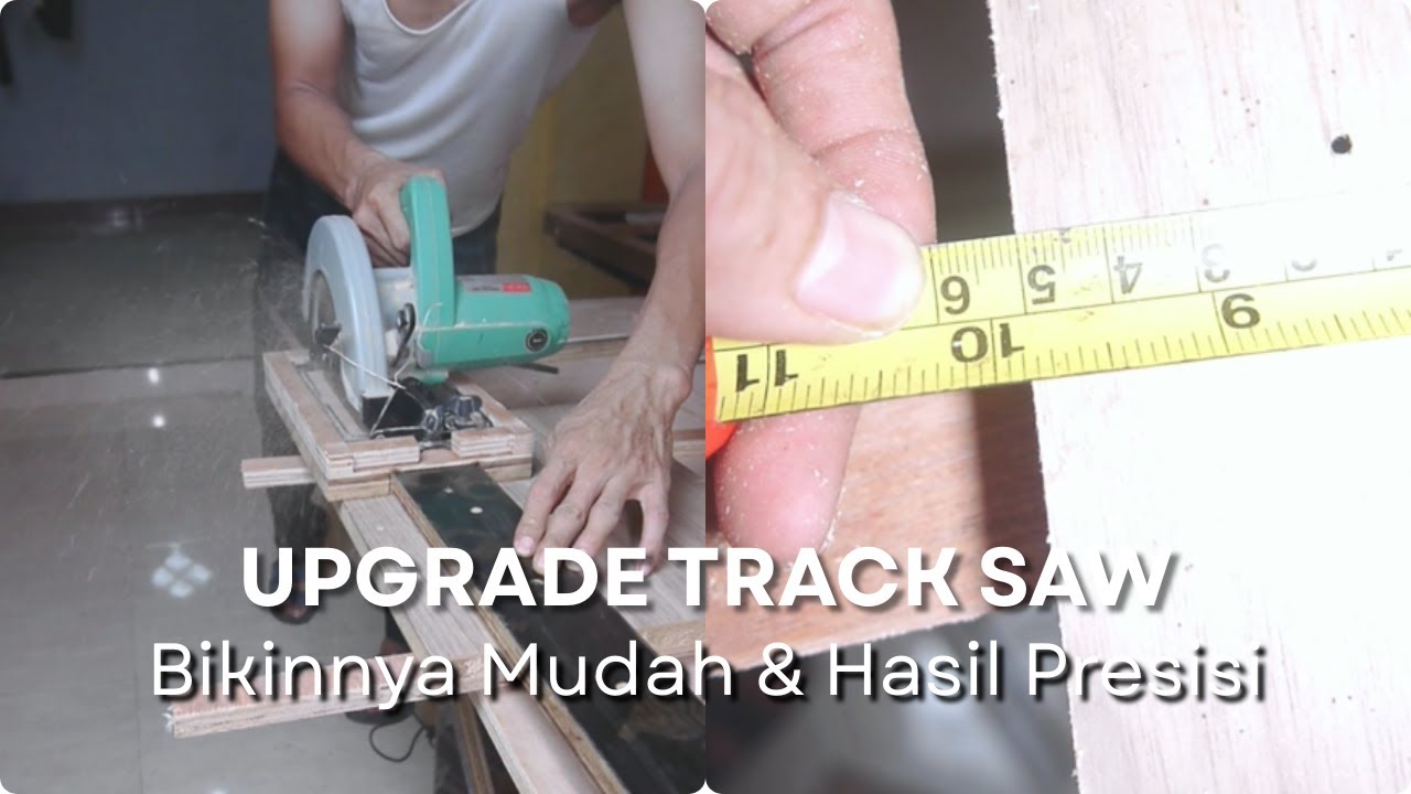 Membuat alat bantu potong papan kayu / Track saw dengan cara yang mudah