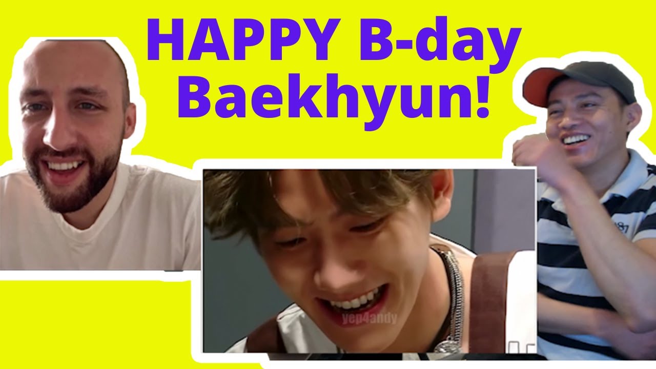 EXO (엑소) | EXO's genius idol Byun Baekhyun | Belated Birthday Special Reaction