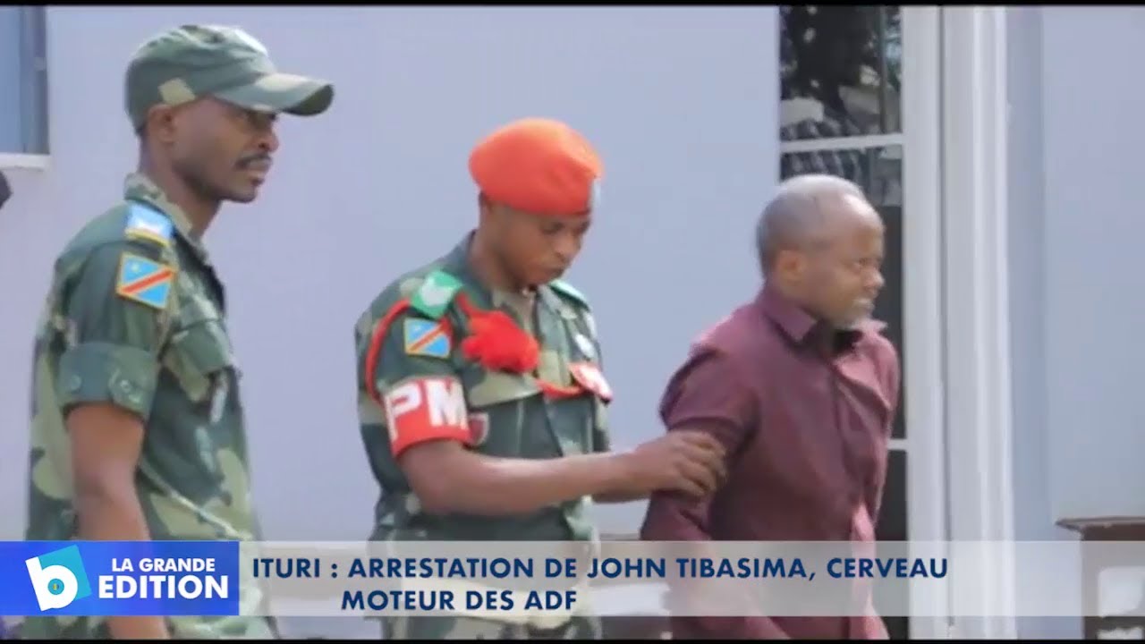 Ituri: Arrestation de John Tibasima, cerveau moteur des ADF