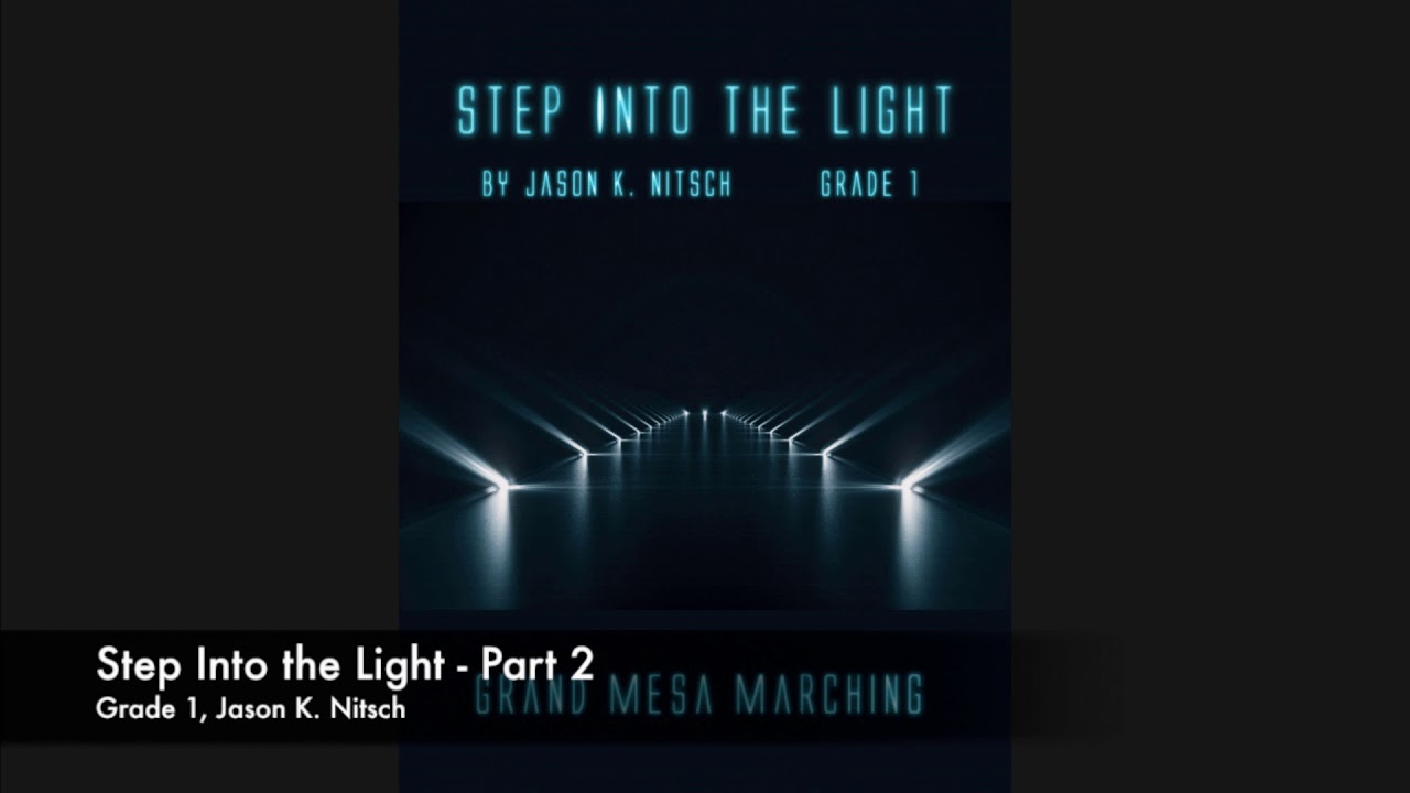 Step Into the Light (Marching Band, Grade 1) - Jason Nitsch