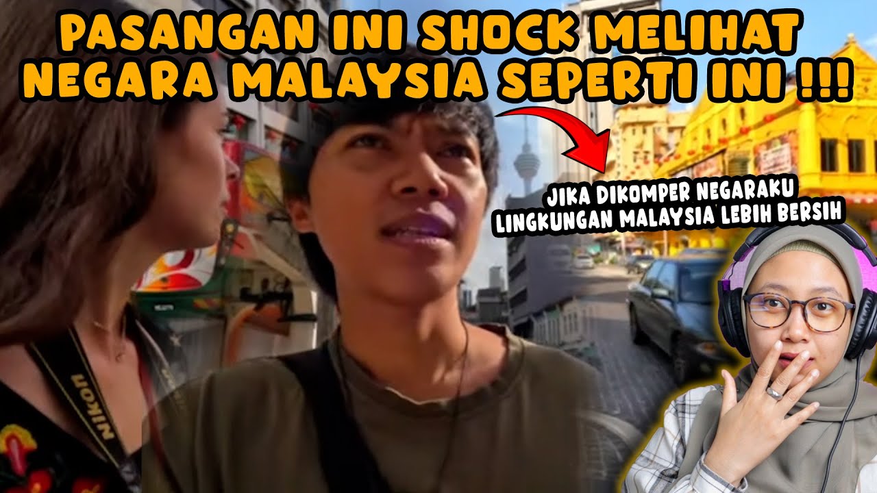 PASANGAN INI SHOCK MELIHAT NEGARA MALAYSIA SEPERTI INI❗❗