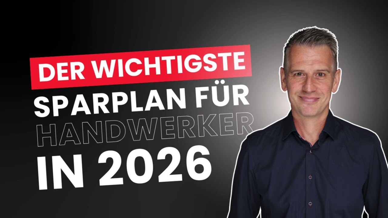 Der wichtigste Sparplan für Handwerker im Jahr 2026