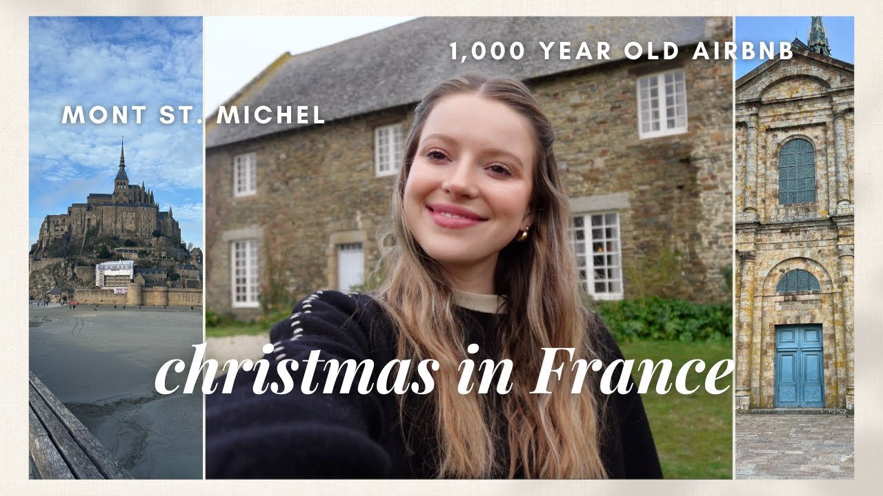FRANCE VLOG: Spending Christmas in a 1,000 Year old Chapel at Mont St. Michel