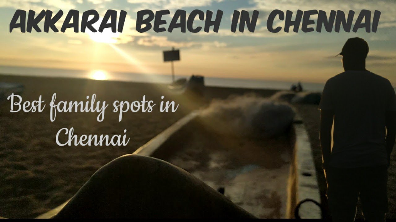 AKKARAI BEACH || CROWDLESS BEACHES || ECR || BEST FAMILY SPOTS IN CHENNAI