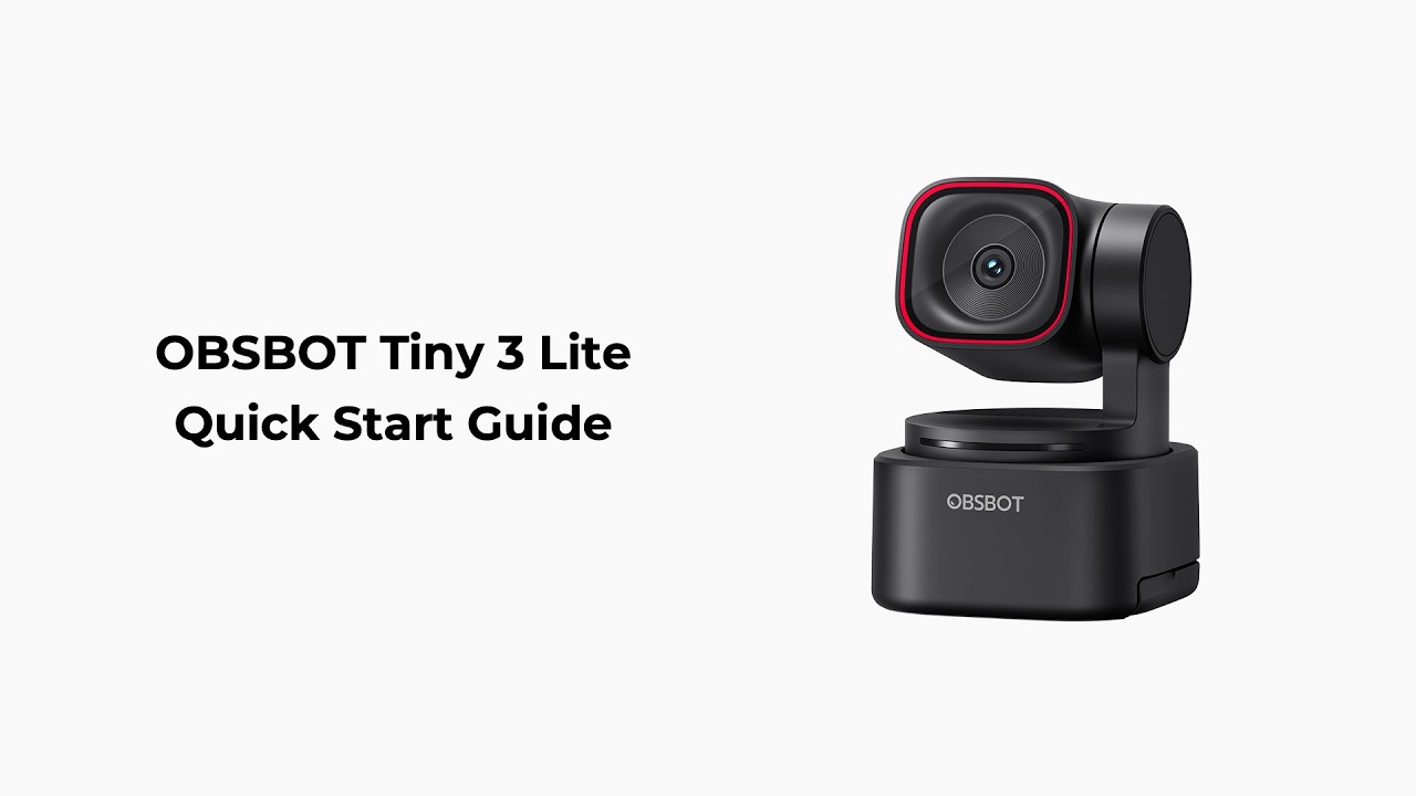 OBSBOT Tiny 3 Lite | Quick Start Guide
