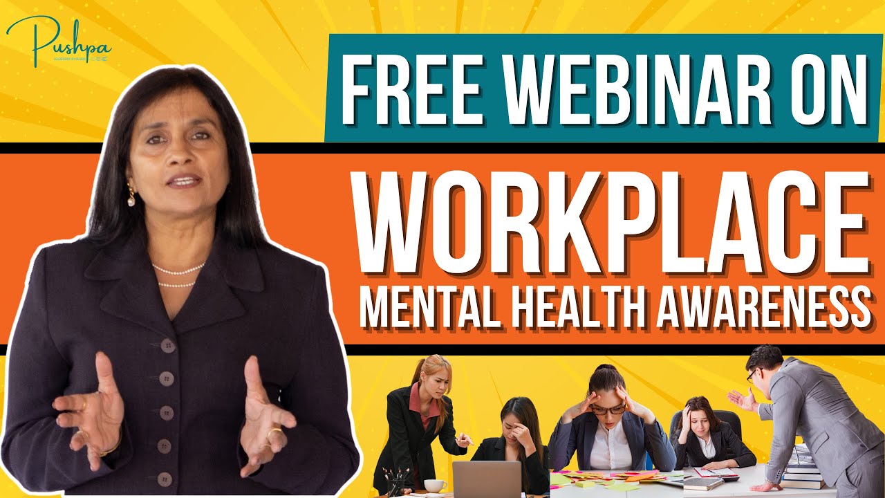 Stop Toxic Work Cultures - Achieving Mental Health Awareness in the Office (Free Webinar)