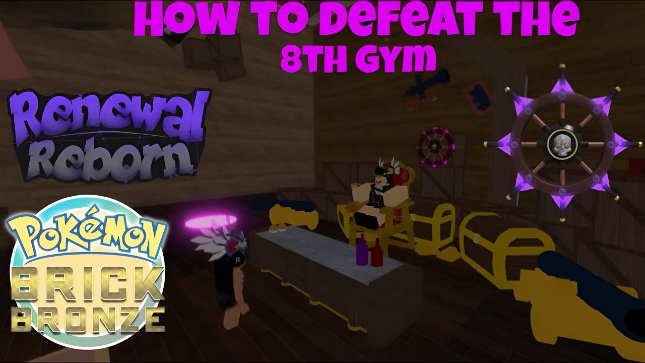 How to defeat the 8th gym in POKEMON BRICK BRONZE | Pokemon Brick Bronze Renewal Reborn