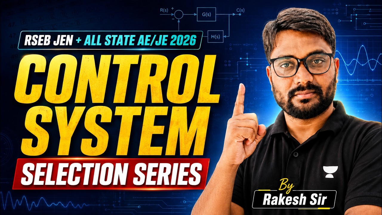 RSEB JEN & All State AE/JE 2026 | Control System Selection Series | By Rakesh Sir