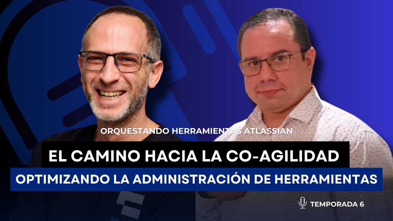 El Camino hacia la Co-Agilidad Optimizando la Administración de Herramientas -  OHA