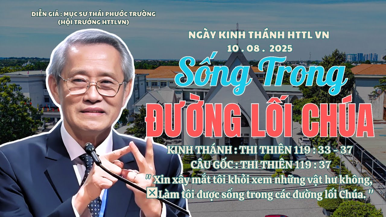 Mục sư Thái Phước Trường | Sống Trong Đường Lối Chúa | Bài Giảng Tin Lành 