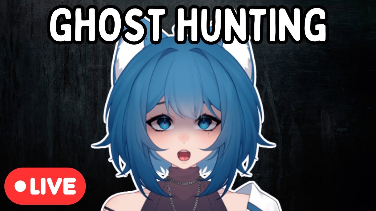 [LIVE] GHOST HUNTING IN PHASMOPHOBIA