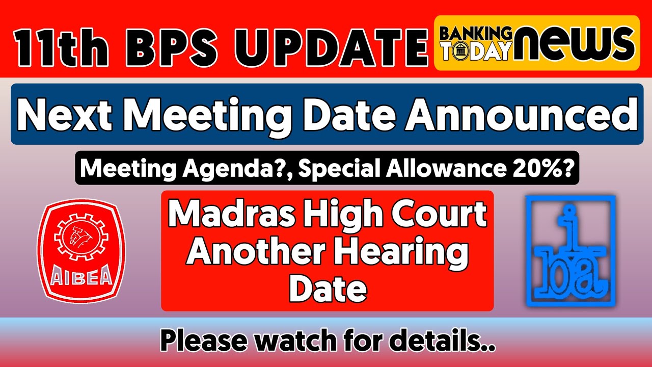 11th BPS Next Round of Meeting Date Announced | Banking Today