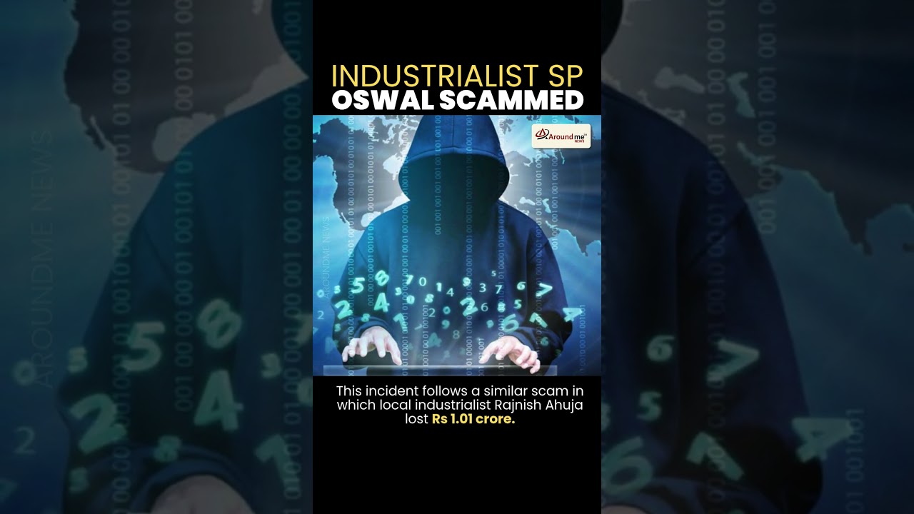 Industrialist SP Oswal scammed of ₹7 crore by cyber criminals; two suspects arrested.