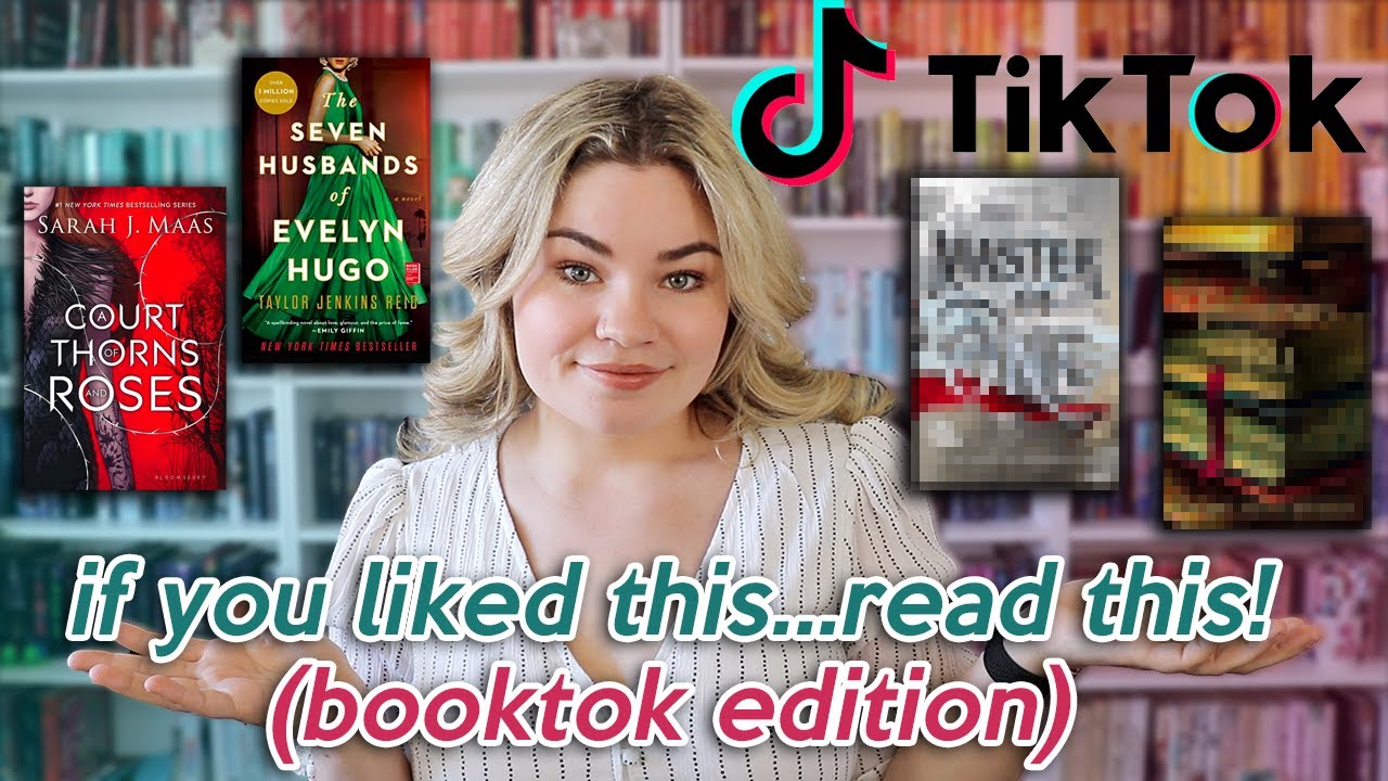 if you liked this book, read this one! tiktok hyped books edition!