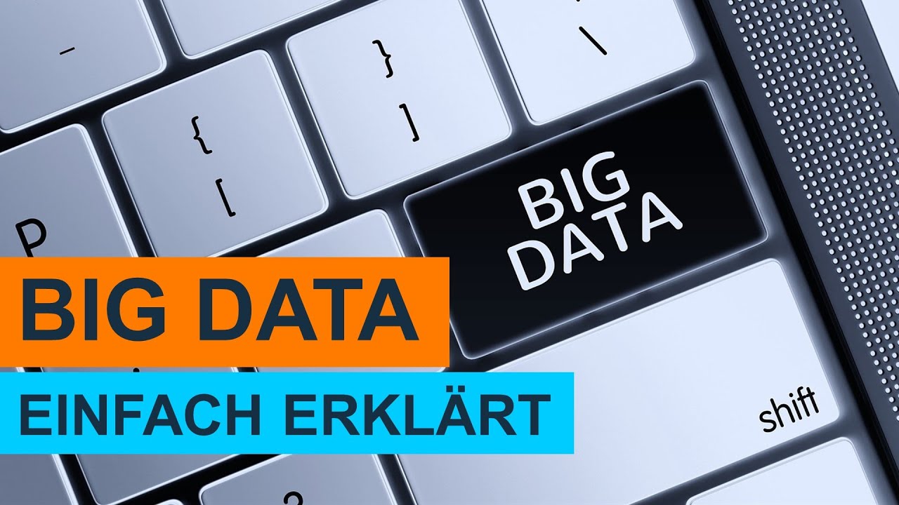 Was ist Big Data? Einfach erklärt! LERNVIDEO