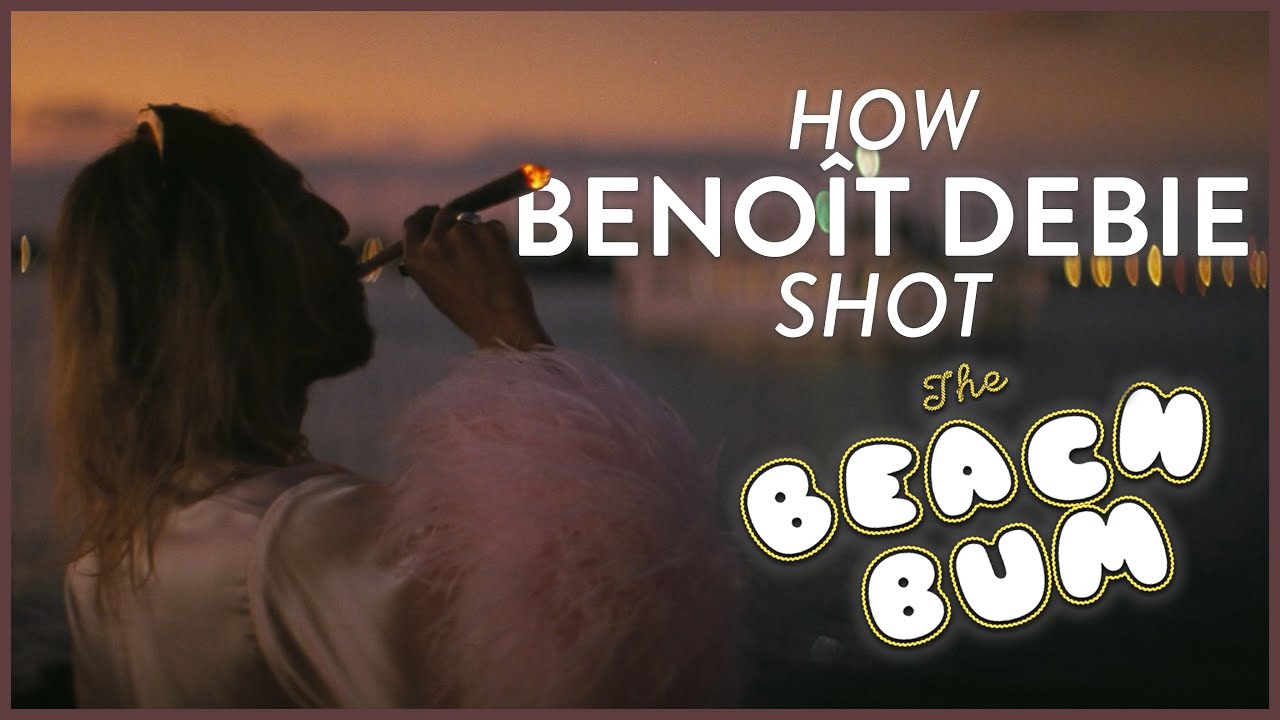 How Beno&icirc;t Debie Shot The Beach Bum
