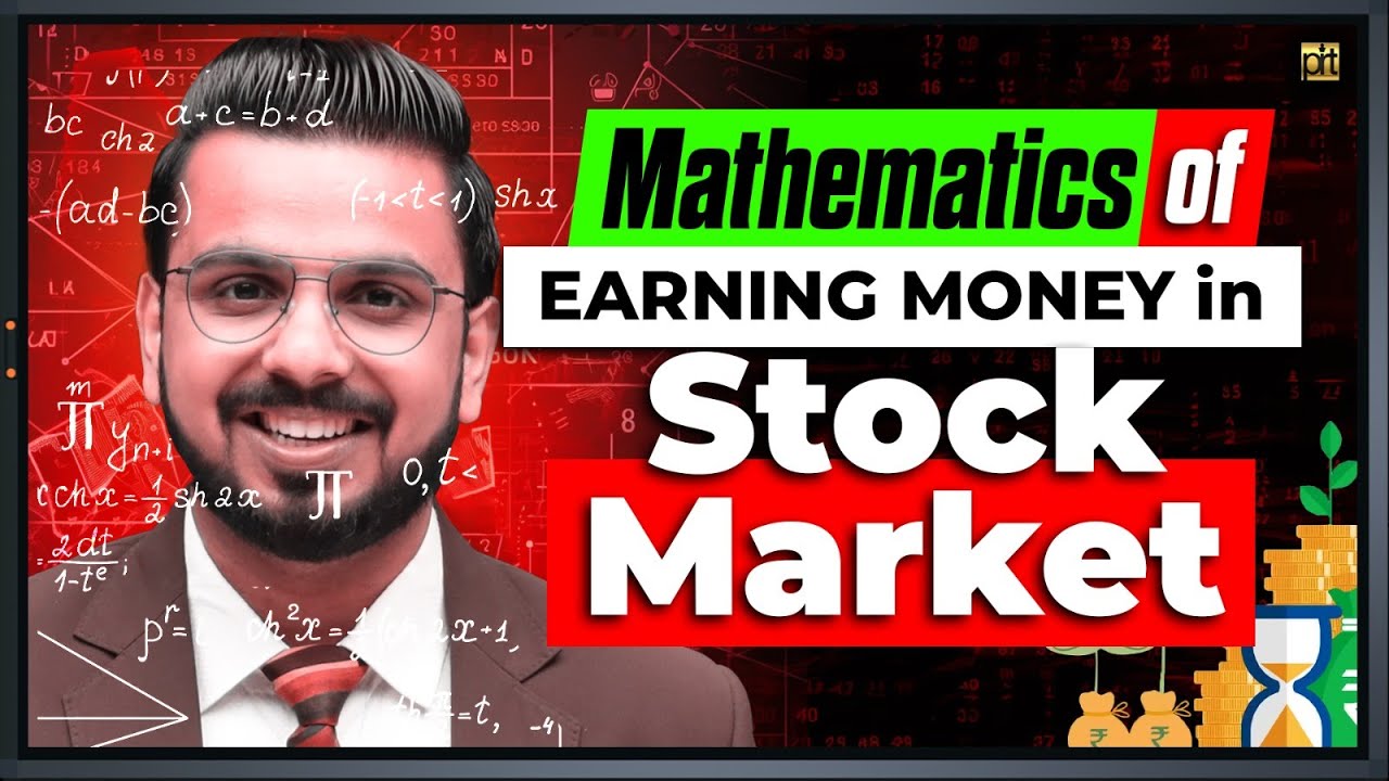 How to Earn Money from Stock Market? | Mathematics of Making Money in Trading & Investing