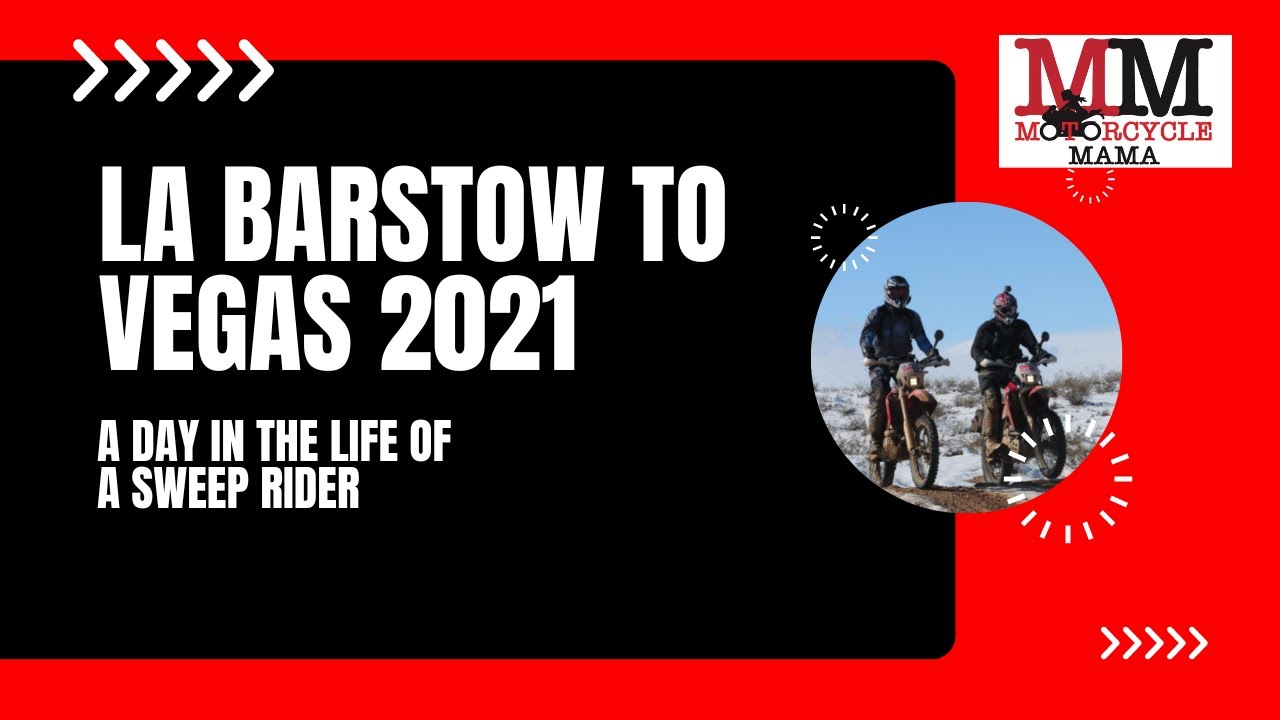 LA Barstow to Vegas 2021: Ride Overview from Sweep Riders Perspective