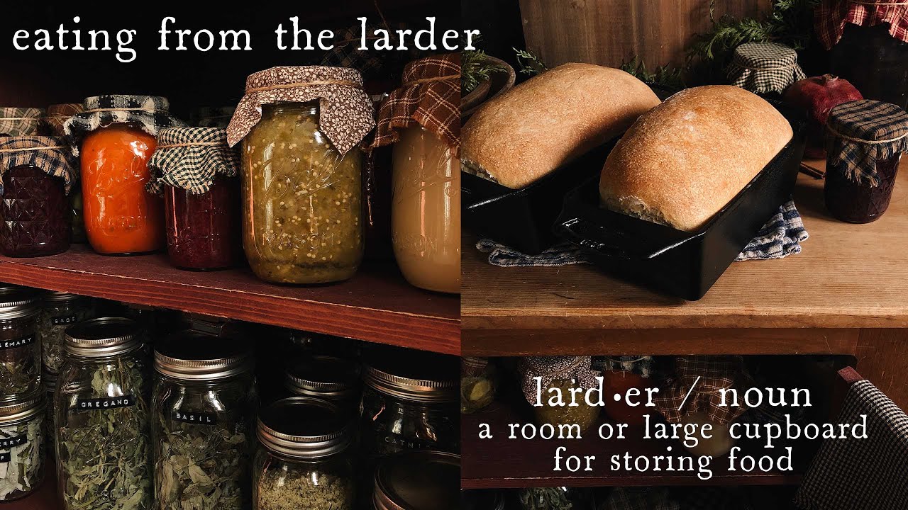 Eating from the Larder: Episode 1