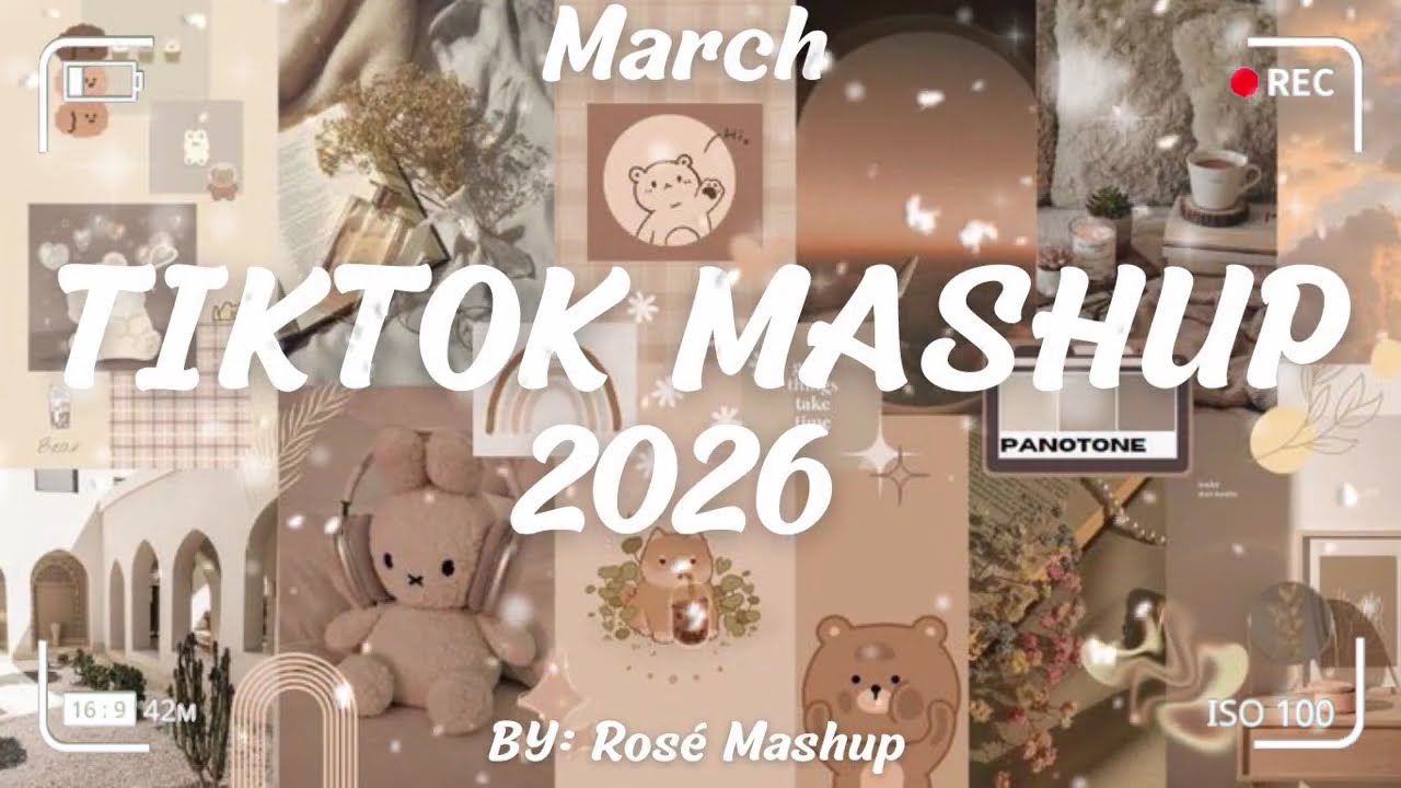 Tiktok Mashup March 2026 (Not Clean)