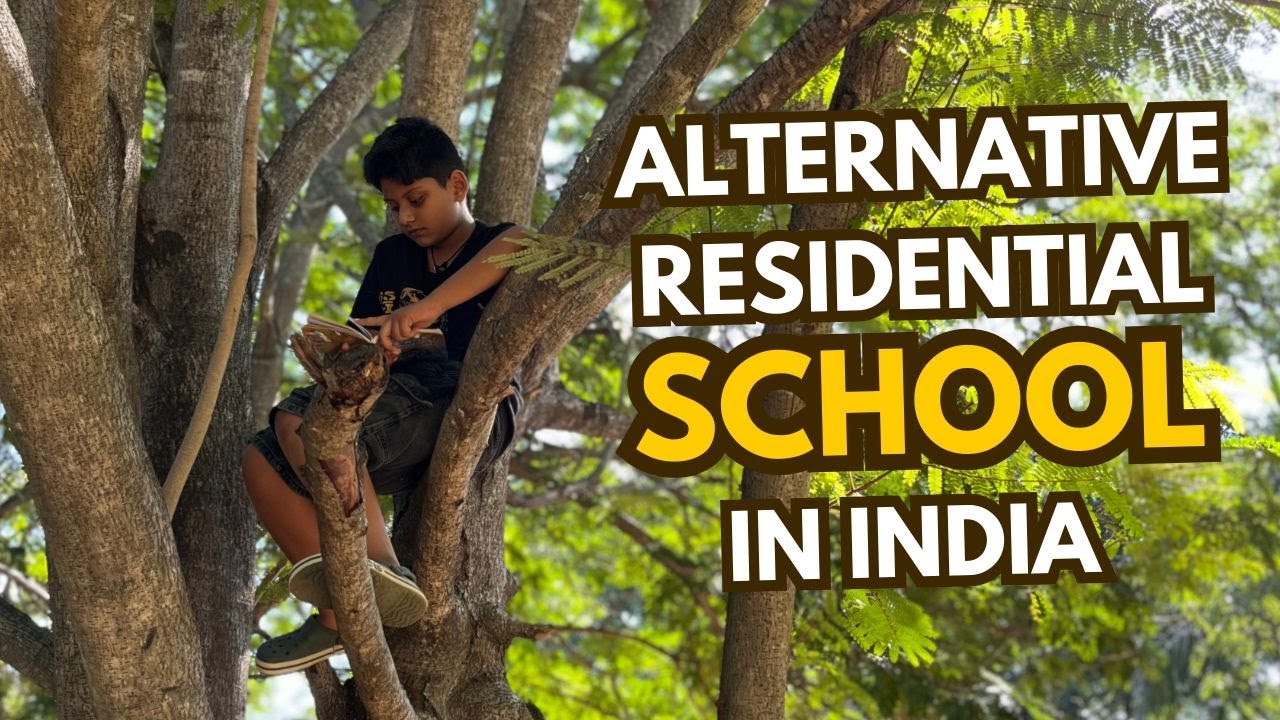 The Peepal Grove School | Alternative Residential School in India | A Documentary