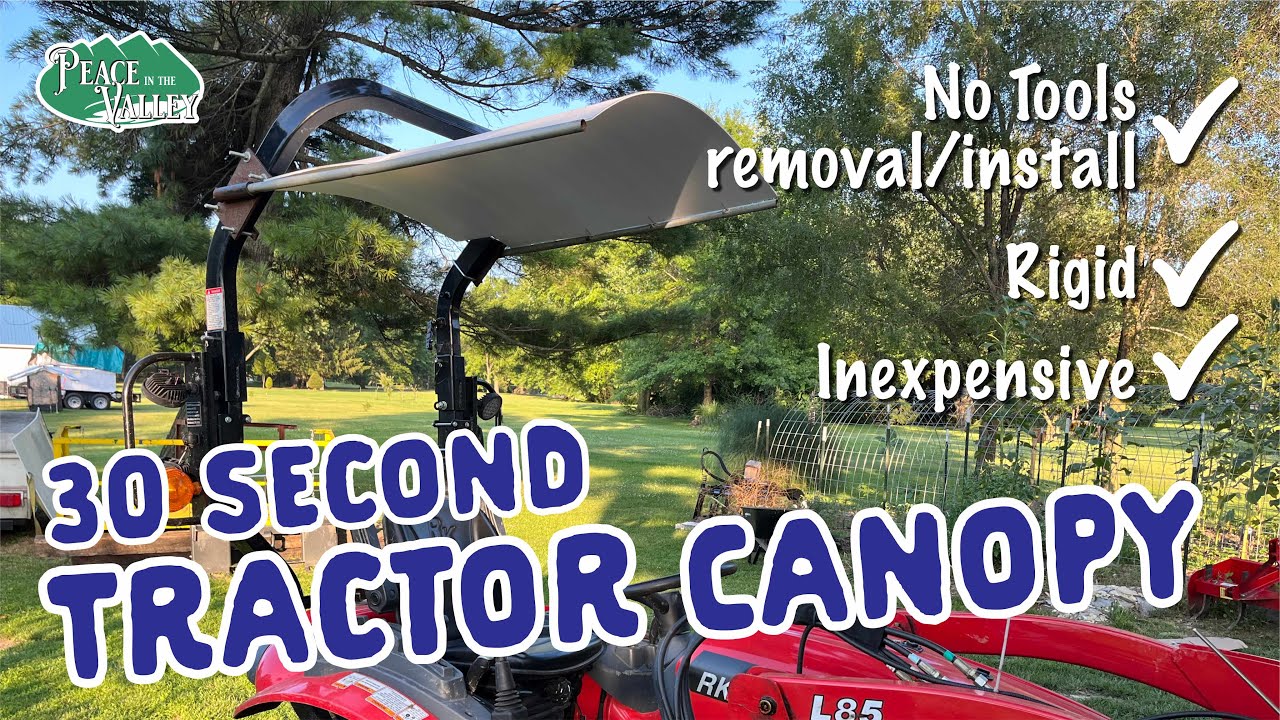 30 Second Tractor Canopy - E142