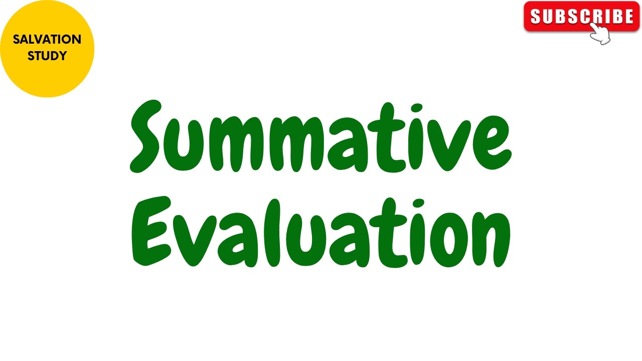 Summative Evaluation//EUCATION//@salvationstudy
