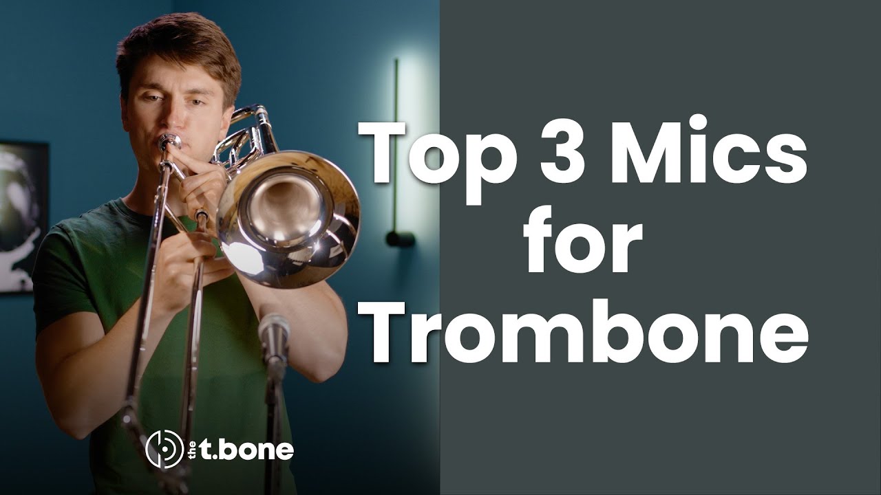 Top 3 Microphones for Trombone | Comparison | the t.bone