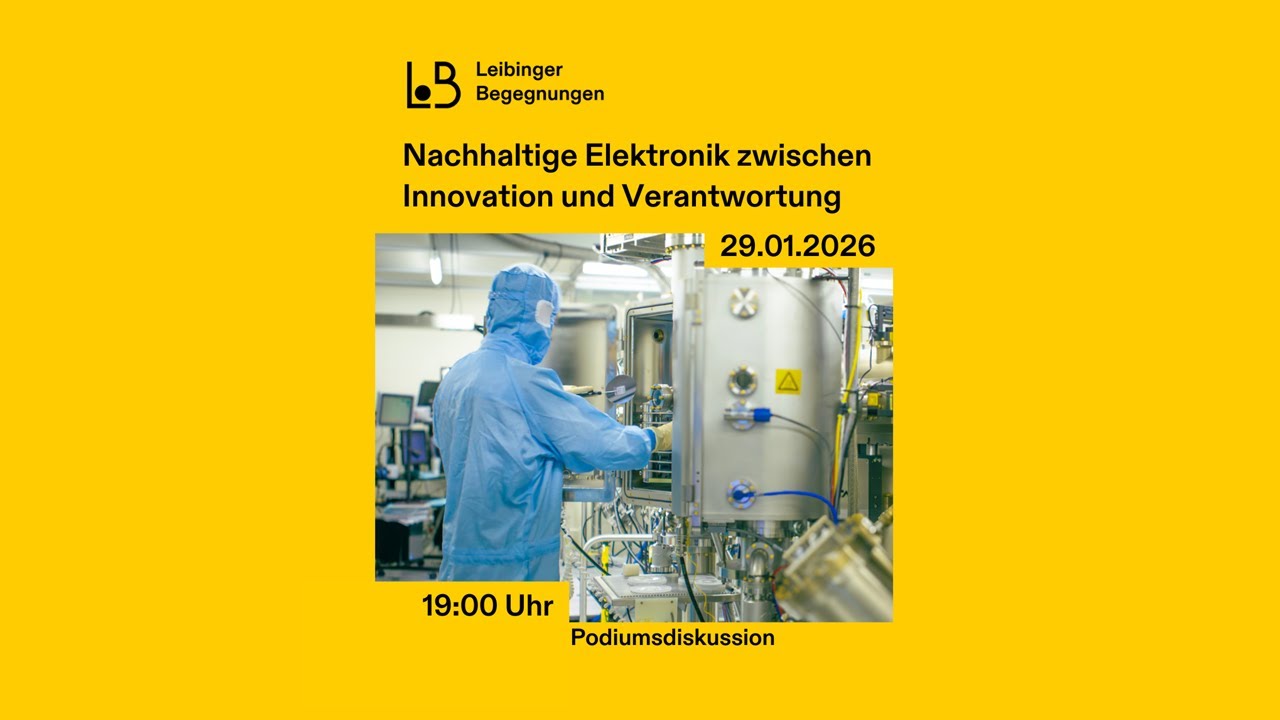 Leibinger Begegnungen: Nachhaltige Elektronik zwischen Innovation und Verantwortung