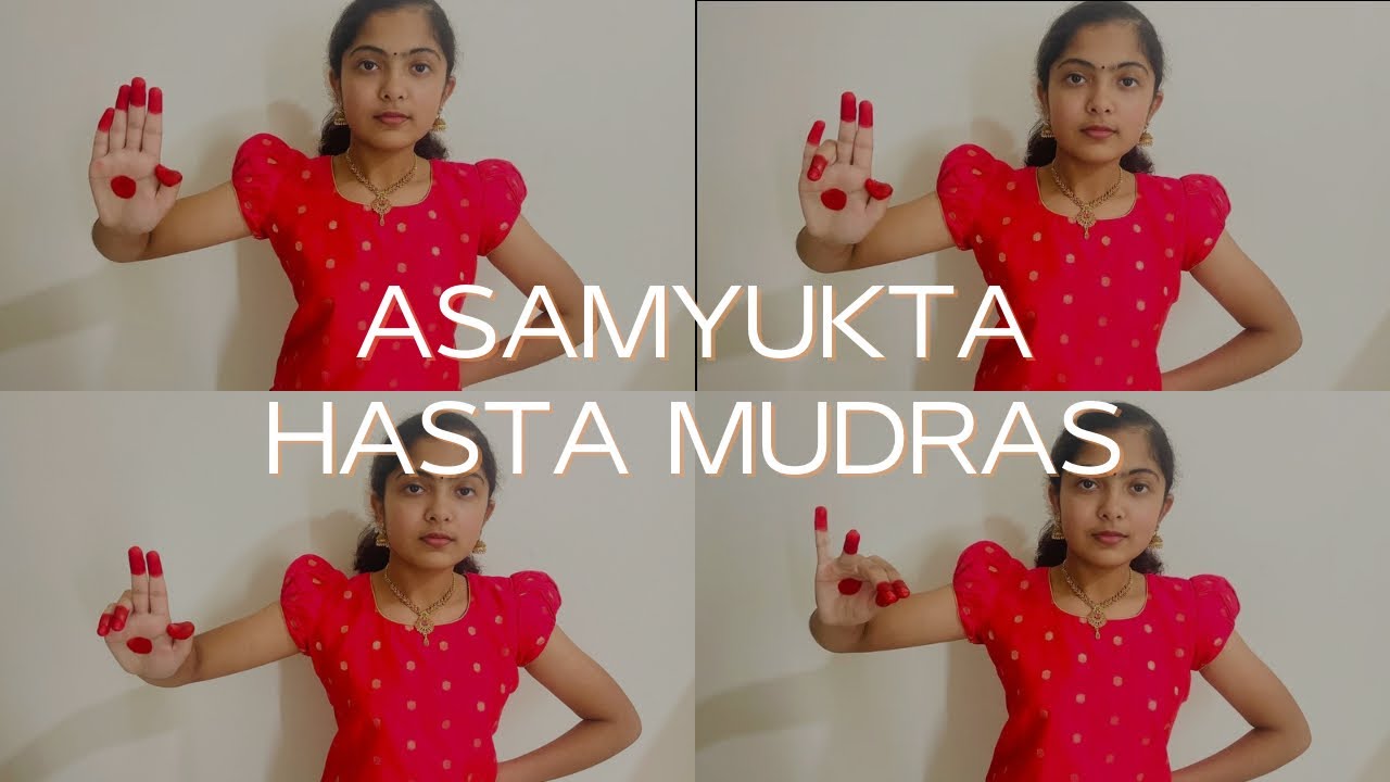 ASAMYUKTA HASTA MUDRAS || SINGLE HAND GESTURES || BHARATANATYAM || CLASSICAL DANCE