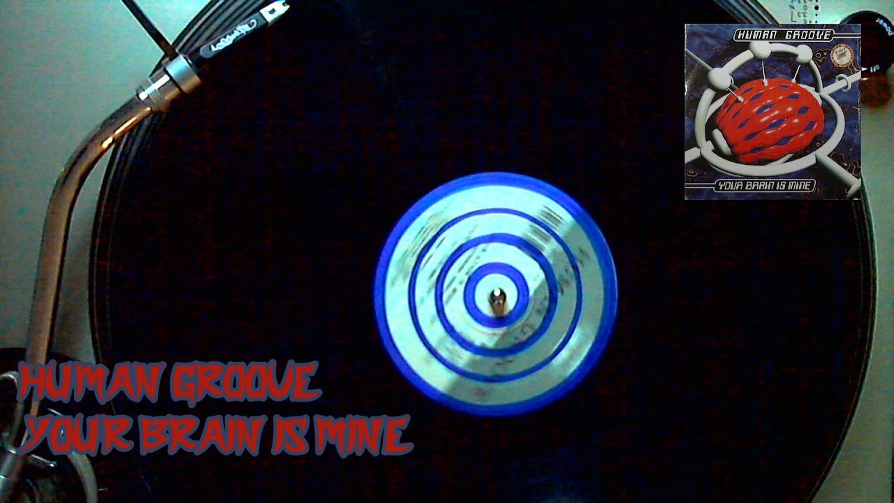 Human Groove - Your Brain Is Mine (Extended Version)