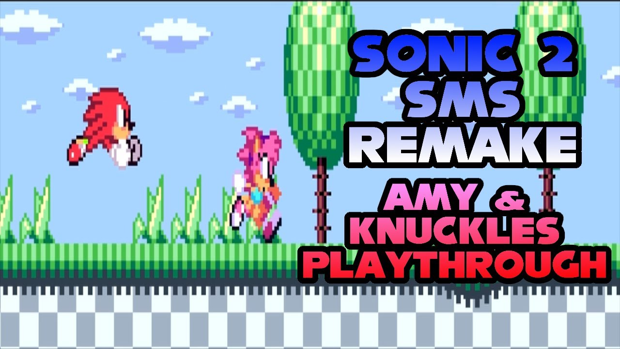 Sonic 2 SMS Remake (Amy & Knuckles Playthrough)