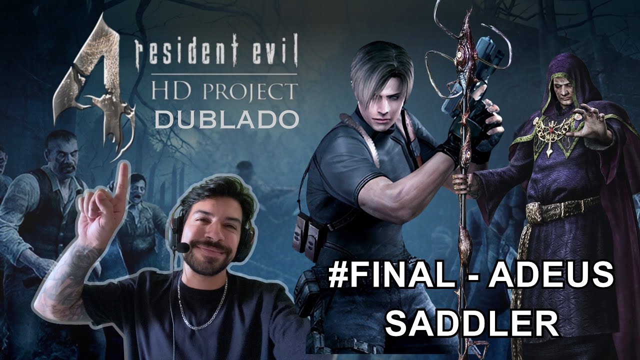 JÁ VAI TARDE SADDLER - RESIDENT EVIL 4 HD PROJECT DUBLADO PT BR - FINAL