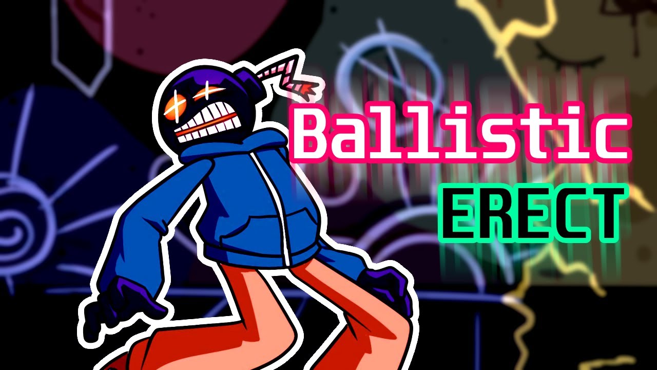 Ballistic ERECT Remix V2