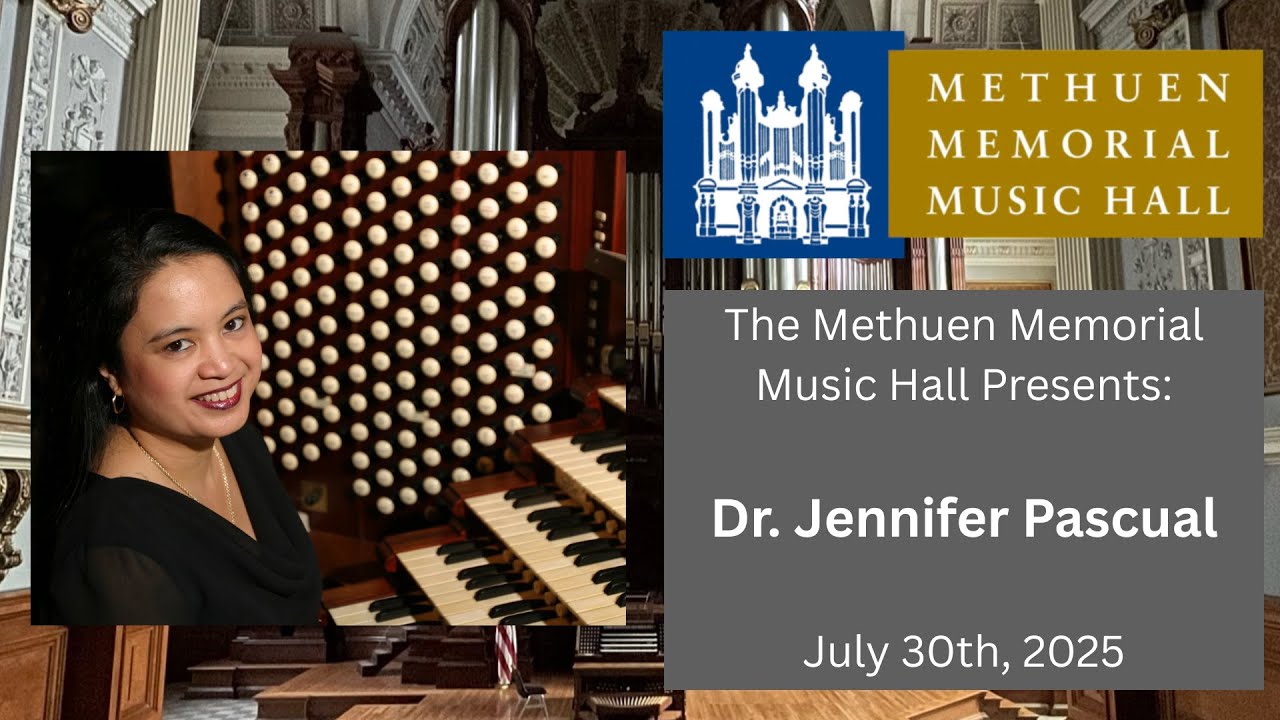 Jennifer Pascual - Organ Concert - July 30th, 2025