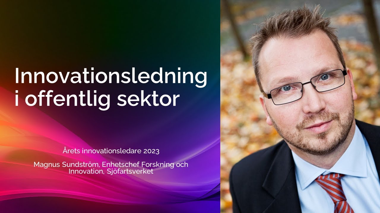 &Aring;rets innovationsledare 2023 - Innovationsledning i offentlig sektor