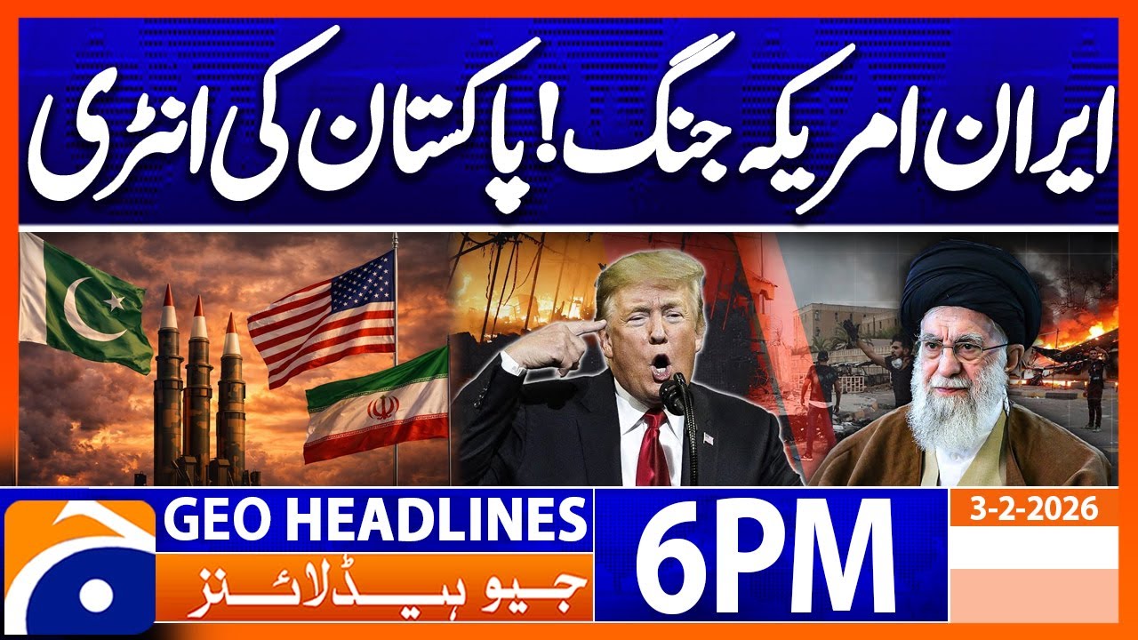 Big News regarding US-IRAN Negotiations | Headlines Geo News 6 PM (3rd Feb 2026)
