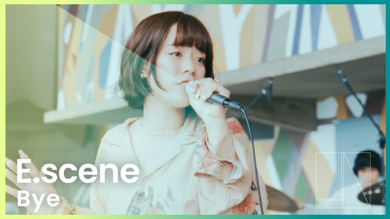 E.scene - Bye | LIV