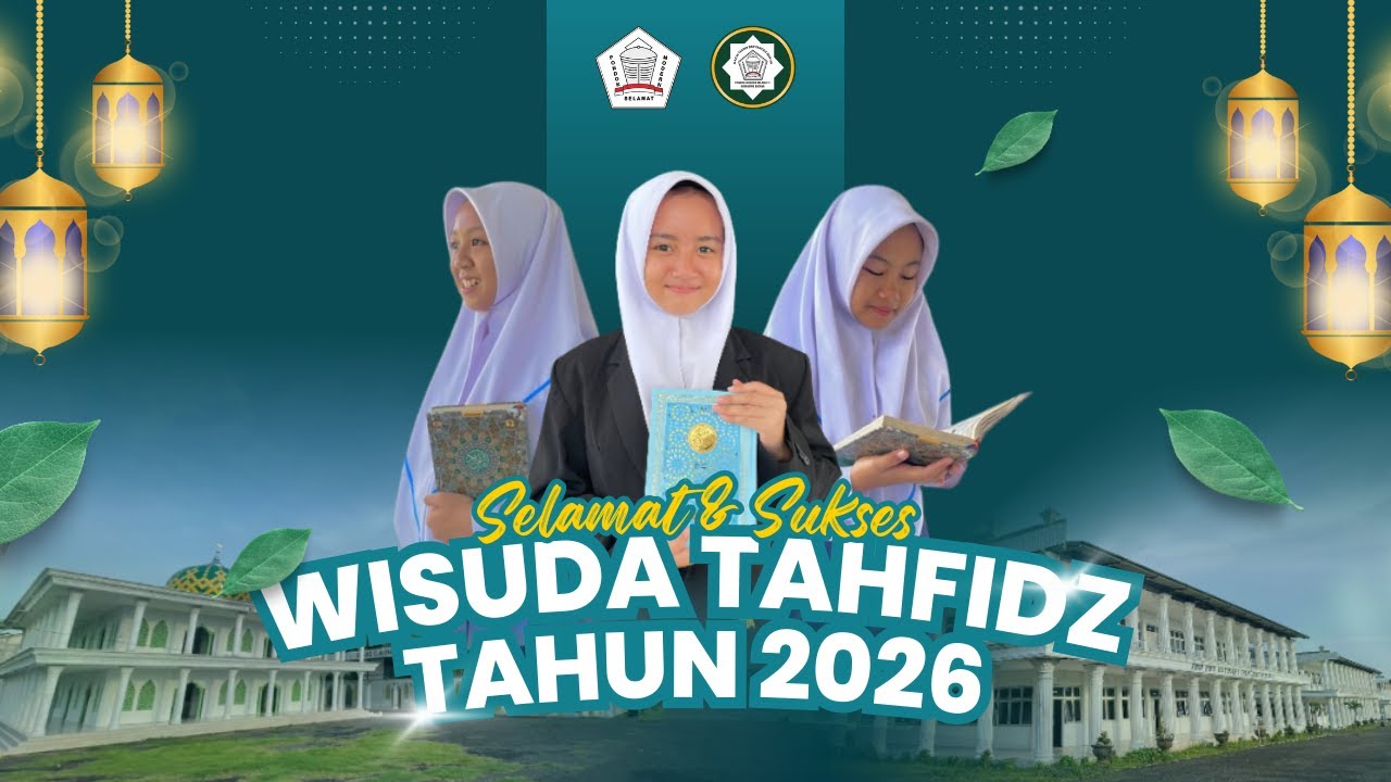 WISUDA TASHIH DAN TAHFIDZ KE-3 TAHUN 2026- PONDOK MODERN SELAMAT 3 GRINGSING BATANG