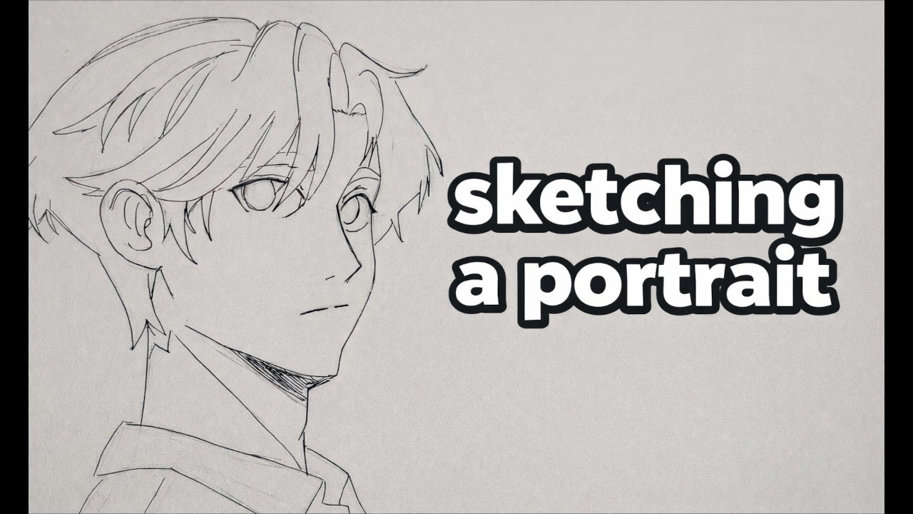 Portrait of a Guy | Sketch With Me