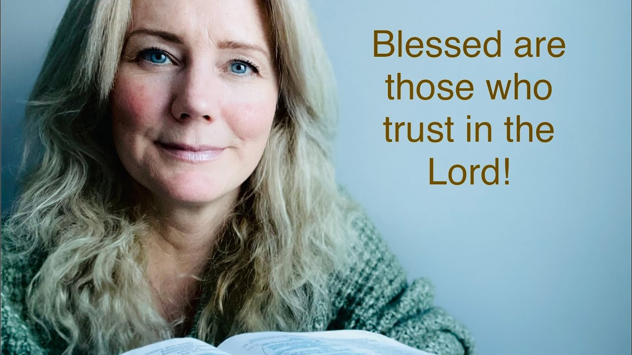 Blessed are those who trust in the Lord! // Psalms chapters 38-41
