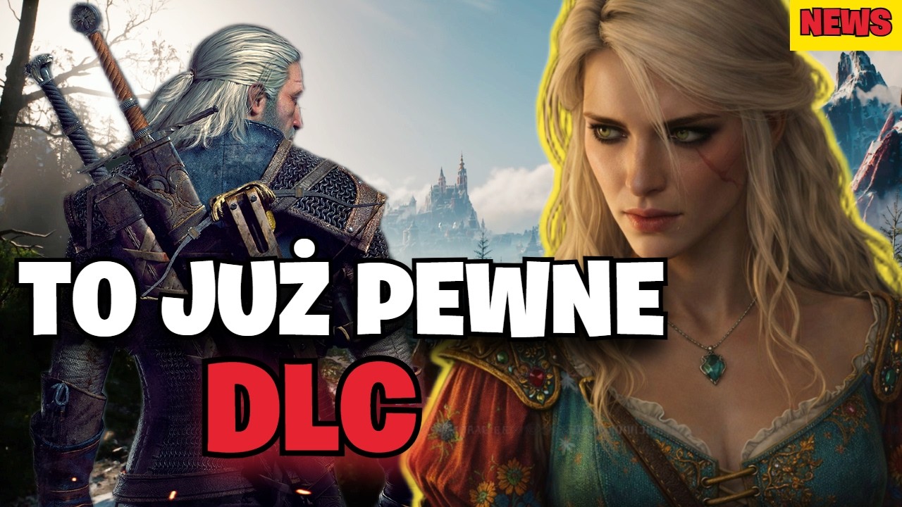 Wiedźmin 3 DLC Wreszcie Potwierdzone?