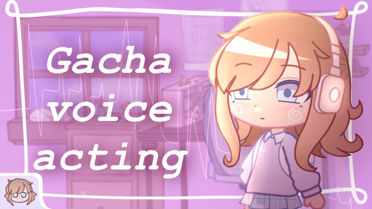 The gacha voice acting community