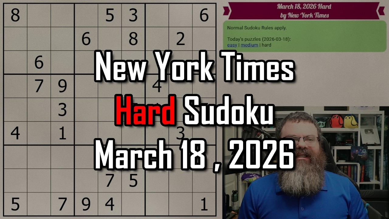 NYT Hard Sudoku Walkthrough | March 18, 2026