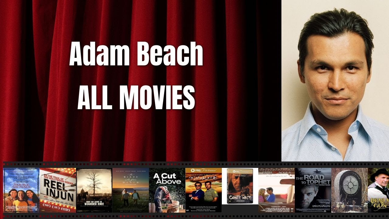 Adam Beach - Best movies