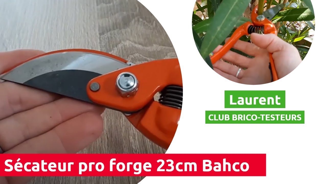 Sécateur pro forge BAHCO - Test et avis d'un BricoTesteur