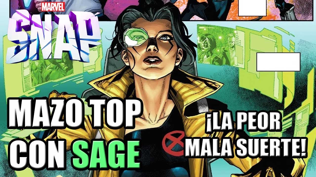 Mazo TOP con SAGE ¿La peor suerte de mi vida? | MARVEL SNAP