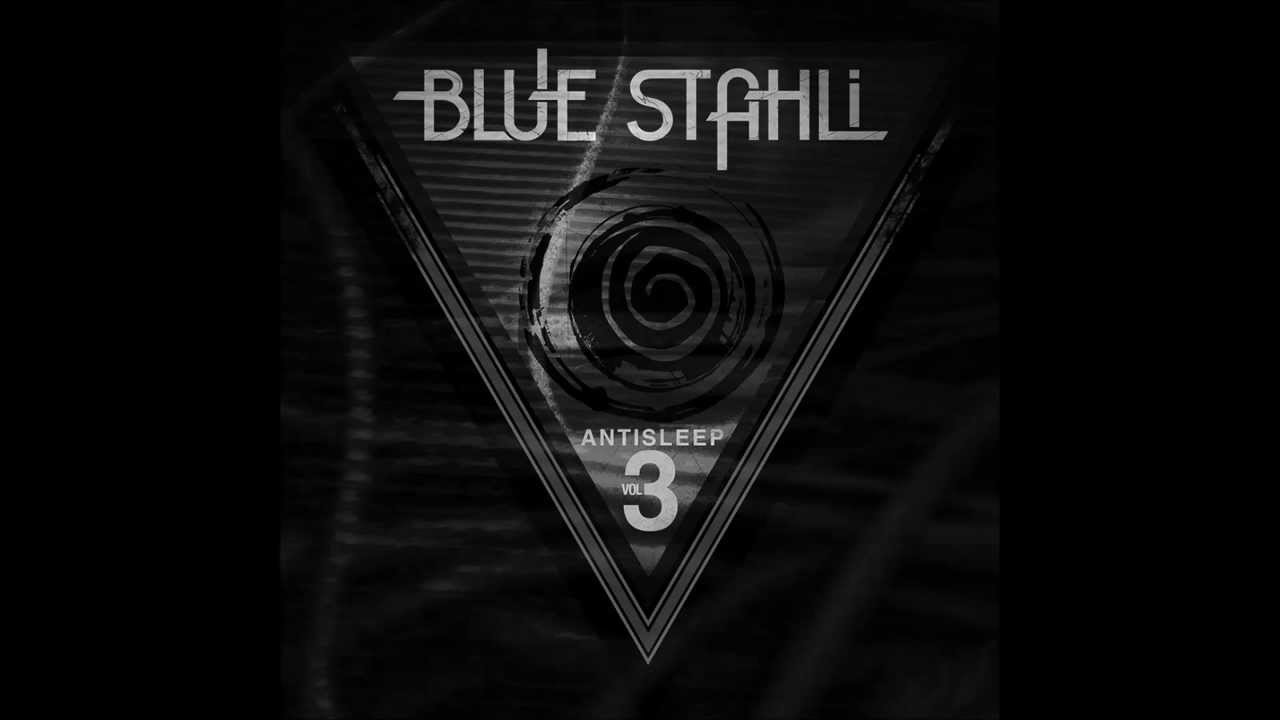 Anti-Sleep Vol. 3: The Ritual (Blue Stahli)