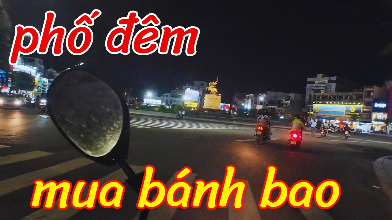 Đi mua bánh bao ngắm phố đêm Quy Nhơn #cuocsongquynhon
